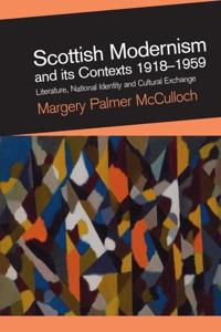 Scottish Modernism and its Contexts 1918-1959