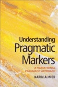 Understanding Pragmatic Markers