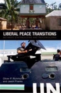 Liberal Peace Transitions