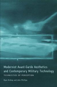 Bokomslag för "Modernist Avant-Garde Aesthetics and Contemporary Military Technology"