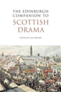 Edinburgh Companion to Scottish Drama