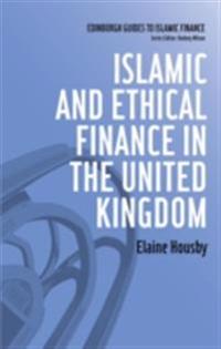 Islamic and Ethical Finance in the United Kingdom