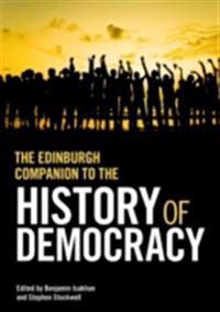 Edinburgh Companion to the History of Democracy