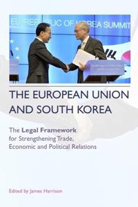 Bokomslag för "The European Union and South Korea"
