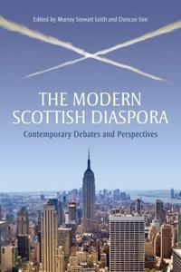The Modern Scottish Diaspora