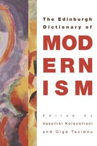 Edinburgh Dictionary of Modernism