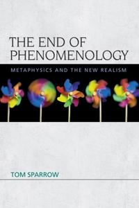 Bokomslag for "The End of Phenomenology"