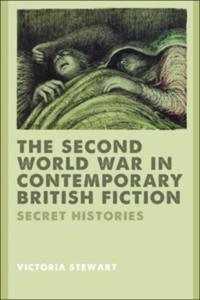 Second World War in Contemporary British Fiction