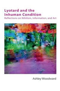 Bokomslag for "Lyotard and the Inhuman Condition"