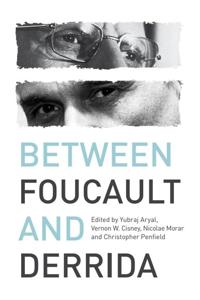 Bokomslag for "Between Foucault and Derrida"