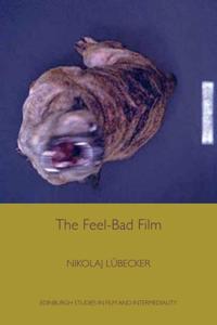 Bokomslag for "The Feel-Bad Film"