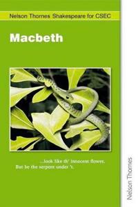 Nelson Thornes Shakespeare for CSEC: Macbeth