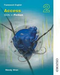 Nelson Thornes Framework English Access - Skills in Fiction 2