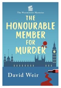 The Honourable Member for Murder