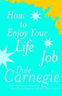 Bokomslag for "How to Enjoy Your Life and Job"
