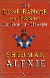 The Lone-Ranger and Tonto Fistfight in Heaven