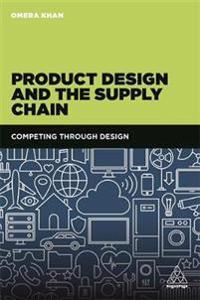 Product Design and the Supply Chain