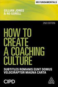How to Create a Coaching Culture
