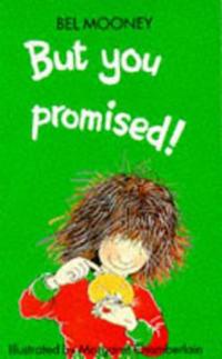 But You Promised!