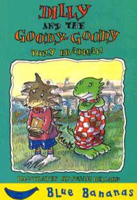Dilly and the Goody Goody