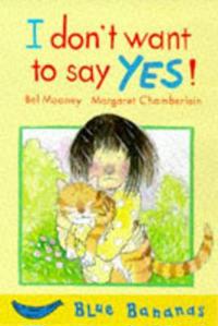 I Don't Want to Say Yes