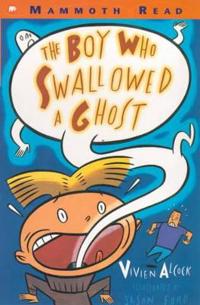 Boy Who Swallowed a Ghost