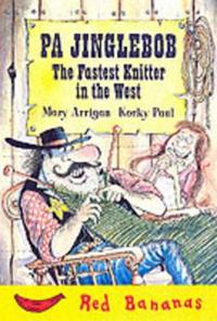 Pa Jinglebob, the Fastest Knitter in the West