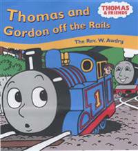 Bokomslag for "Thomas and Gordon Off the Rails"