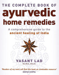 Complete Book Of Ayurvedic Home Remedies