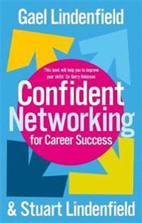 Confident Networking For Career Success And Satisfaction