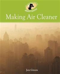 Environment Detective Investigates: Making Air Cleaner