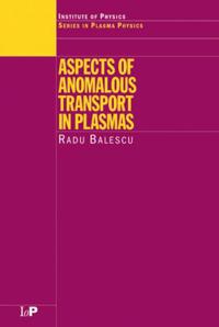 Bokomslag för "Aspects of Anomalous Transport in Plasmas"