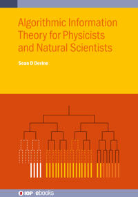 Bokomslag for "Algorithmic Information Theory for Physicists and Natural Scientists"