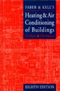 Faber and Kell's Heating and Air-conditioning of Buildings