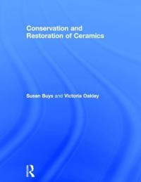 Bokomslag för "Conservation and Restoration of Ceramics"
