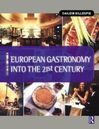 Bokomslag för "European Gastronomy into the 21st Century"