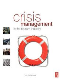Crisis Management in the Tourism Industry