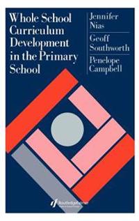 Bokomslag for "Whole School Curriculum Development In The Primary School"