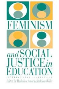 Bokomslag för "Feminism And Social Justice In Education"