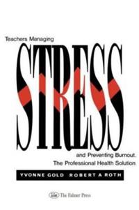Teachers Managing Stress & Preventing Burnout