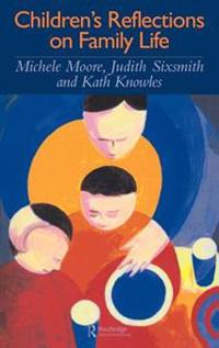 Bokomslag för "Children's Reflections On Family Life"