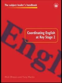 Coordinating English at Key Stage 2