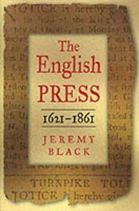 The English Press, 1621-1861