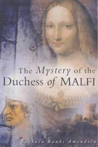 The Mystery of "The Duchess of Malfi"