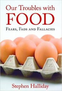 Our Troubles with Food