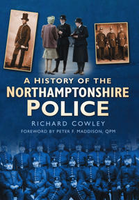 A History of the Northamptonshire Police