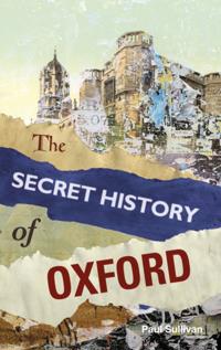 Secret History of Oxford
