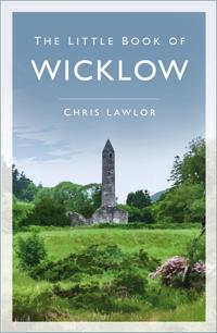 Bokomslag för "The Little Book of Wicklow"