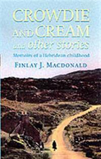 Crowdie And Cream And Other Stories