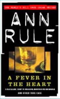 A Fever In The Heart